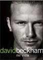 DAVID BECKHAM MI VIDA | 9788478710812 | BECKHAM | Llibres Parcir | Llibreria Parcir | Llibreria online de Manresa | Comprar llibres en català i castellà online