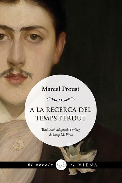 A LA RECERCA DEL TEMPS PERDUT | 9788418908729 | PROUST, MARCEL | Llibres Parcir | Librería Parcir | Librería online de Manresa | Comprar libros en catalán y castellano online