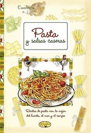 PASTA Y SALSAS CASERAS | 9788415401339 | TODOLIBRO, EQUIPO | Llibres Parcir | Llibreria Parcir | Llibreria online de Manresa | Comprar llibres en català i castellà online
