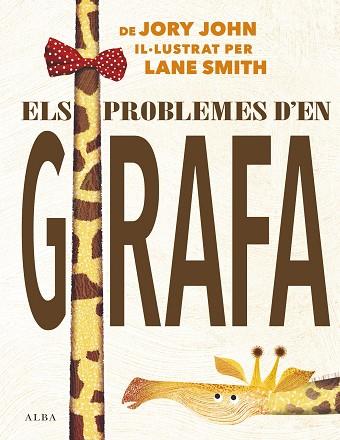ELS PROBLEMES D'EN GIRAFA | 9788490655306 | JORY, JOHN | Llibres Parcir | Librería Parcir | Librería online de Manresa | Comprar libros en catalán y castellano online
