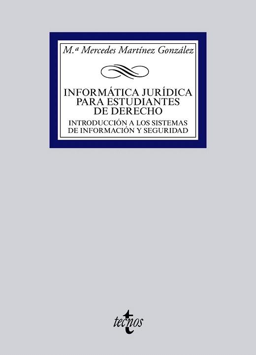 INFORMÁTICA JURÍDICA PARA ESTUDIANTES DE DERECHO | 9788430961931 | MARTÍNEZ GONZÁLEZ, Mª MERCEDES | Llibres Parcir | Llibreria Parcir | Llibreria online de Manresa | Comprar llibres en català i castellà online