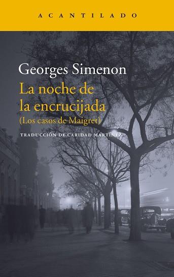 LA NOCHE EN LA ENCRUCIJADA | 9788416748327 | SIMENON, GEORGES | Llibres Parcir | Llibreria Parcir | Llibreria online de Manresa | Comprar llibres en català i castellà online