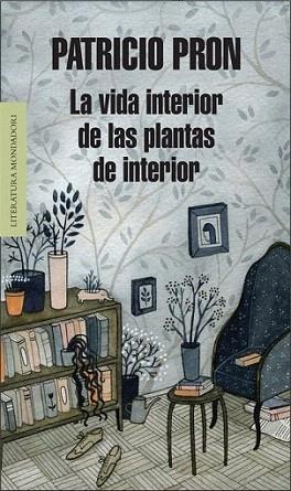 La vida interior de las plantas de interior | 9788439726548 | PRON,PATRICIO | Llibres Parcir | Llibreria Parcir | Llibreria online de Manresa | Comprar llibres en català i castellà online