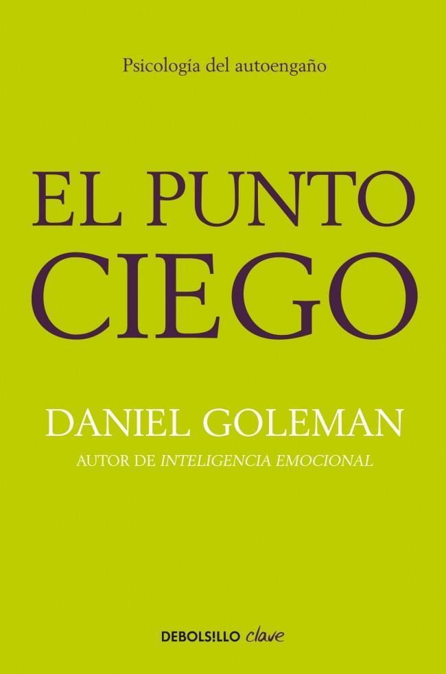 PUNTO CIEGO | 9788499891293 | GOLEMAN,DANIEL | Llibres Parcir | Librería Parcir | Librería online de Manresa | Comprar libros en catalán y castellano online