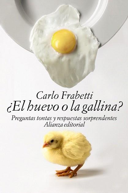 ¿EL HUEVO O LA GALLINA? | 9788491040378 | FRABETTI, CARLO | Llibres Parcir | Librería Parcir | Librería online de Manresa | Comprar libros en catalán y castellano online