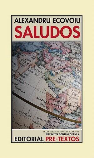 SALUDOS col narrativa contemporanea pre textos | 9788492913589 | ALEXANDRU ECOVOIU | Llibres Parcir | Llibreria Parcir | Llibreria online de Manresa | Comprar llibres en català i castellà online