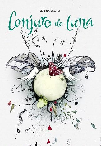 CONJURO DE LUNA | 9788467861174 | BELITZ, BETTINA | Llibres Parcir | Librería Parcir | Librería online de Manresa | Comprar libros en catalán y castellano online