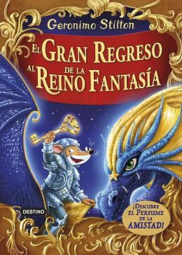 EL GRAN REGRESO AL REINO DE LA FANTASÍA | 9788408159414 | GERONIMO STILTON | Llibres Parcir | Llibreria Parcir | Llibreria online de Manresa | Comprar llibres en català i castellà online