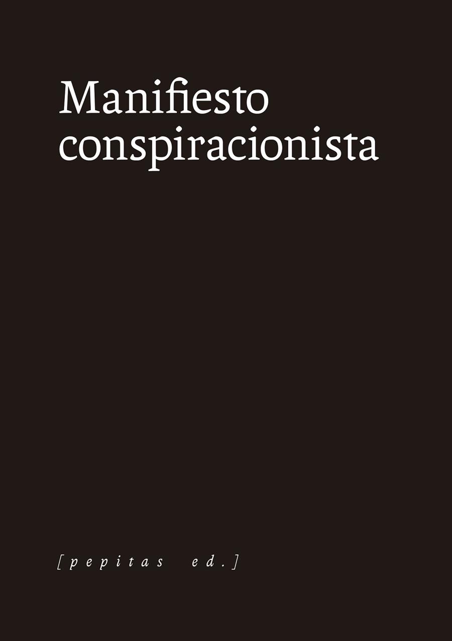 MANIFIESTO CONSPIRACIONISTA | 9788418998126 | ANÓNIMO | Llibres Parcir | Llibreria Parcir | Llibreria online de Manresa | Comprar llibres en català i castellà online