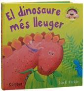EL DINOSAURE MES LLEUGER COL LLIBRES DEL TAT PERSONATGES DINOSAURES | 9788498255522 | JACK TICKLE | Llibres Parcir | Librería Parcir | Librería online de Manresa | Comprar libros en catalán y castellano online
