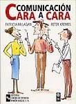 COMUNICACION CARA A CARA | 9788480044653 | MCLAGAN - KREMBS | Llibres Parcir | Librería Parcir | Librería online de Manresa | Comprar libros en catalán y castellano online