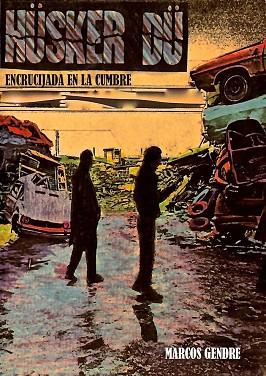 HUSKER DU ENCRUCIJADA EN LA CUMBRE | 9788416229383 | GENDRE, MARCOS | Llibres Parcir | Librería Parcir | Librería online de Manresa | Comprar libros en catalán y castellano online