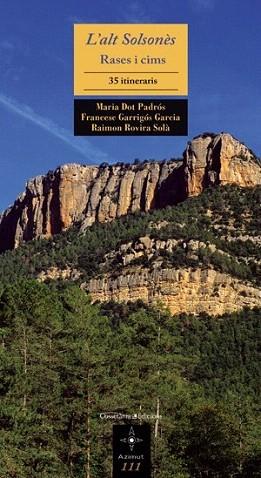 ALT SOLSONES 35 ITINERARIS RASES I CIMS | 9788497915830 | DOT M GARRIGOS F ROVIRA R | Llibres Parcir | Librería Parcir | Librería online de Manresa | Comprar libros en catalán y castellano online