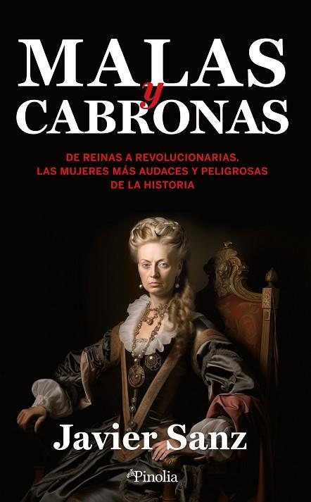 MALAS Y CABRONAS | 9788418965845 | JAVIER SANZ | Llibres Parcir | Librería Parcir | Librería online de Manresa | Comprar libros en catalán y castellano online