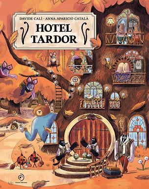 HOTEL TARDOR | 9791388042317 | CALÌ, DAVIDE/APARICIO CATALÀ, ANNA | Llibres Parcir | Llibreria Parcir | Llibreria online de Manresa | Comprar llibres en català i castellà online