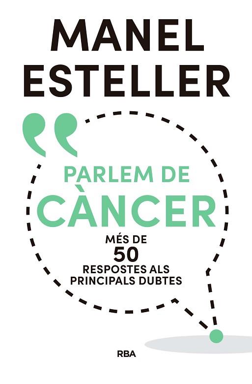 PARLEM DE CÀNCER | 9788482648392 | ESTELLER BADOSA, MANEL | Llibres Parcir | Llibreria Parcir | Llibreria online de Manresa | Comprar llibres en català i castellà online