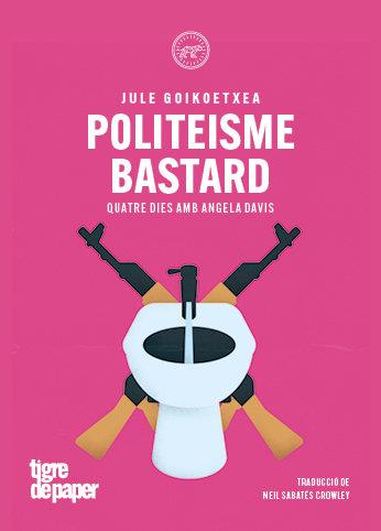 POLITEISME BASTARD | 9791387645038 | GOIKOETXE, JULE | Llibres Parcir | Llibreria Parcir | Llibreria online de Manresa | Comprar llibres en català i castellà online