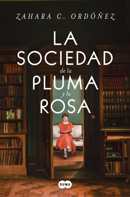 LA SOCIEDAD DE LA PLUMA Y LA ROSA | 9788491299875 | C. ORDÓÑEZ, ZAHARA | Llibres Parcir | Llibreria Parcir | Llibreria online de Manresa | Comprar llibres en català i castellà online