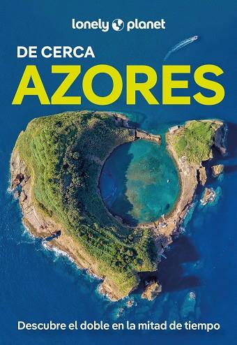 AZORES DE CERCA 1 | 9788408291718 | HENRIQUES, SANDRA | Llibres Parcir | Llibreria Parcir | Llibreria online de Manresa | Comprar llibres en català i castellà online