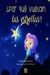 POR QUÉ VUELAN LAS ESTRELLAS | 9788418297243 | BERRIOS PINTO SANDRA | Llibres Parcir | Librería Parcir | Librería online de Manresa | Comprar libros en catalán y castellano online