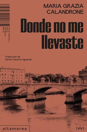 DONDE NO ME LLEVASTE | 9788410435346 | CALANDRONE, MARIA GRAZIA | Llibres Parcir | Llibreria Parcir | Llibreria online de Manresa | Comprar llibres en català i castellà online