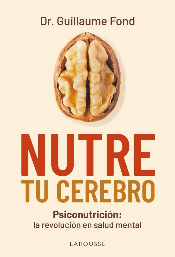 NUTRE TU CEREBRO | 9791387520786 | FOND, GUILLAUME | Llibres Parcir | Llibreria Parcir | Llibreria online de Manresa | Comprar llibres en català i castellà online