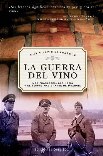 LA GUERRA DEL VINO (N.E.) (BOLSILLO) | 9788491119203 | KLADSTRUP, DON / KLADSTRUP, PETIE | Llibres Parcir | Librería Parcir | Librería online de Manresa | Comprar libros en catalán y castellano online