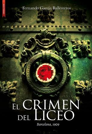 EL CRIMEN DEL LICEO | 9788417626099 | GARCÍA BALLESTEROS, FERNANDO | Llibres Parcir | Librería Parcir | Librería online de Manresa | Comprar libros en catalán y castellano online