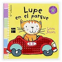 LUPE EN EL PARQUE | 9788434893948 | JONES LARA | Llibres Parcir | Librería Parcir | Librería online de Manresa | Comprar libros en catalán y castellano online
