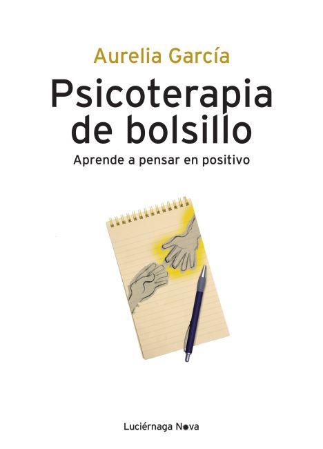 Psicoterapia de bolsillo | 9788492545698 | Aurelia Garcia | Llibres Parcir | Librería Parcir | Librería online de Manresa | Comprar libros en catalán y castellano online