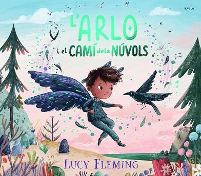 L'ARLO I EL CAMÍ DELS NÚVOLS | 9788447956258 | FLEMING, LUCY | Llibres Parcir | Llibreria Parcir | Llibreria online de Manresa | Comprar llibres en català i castellà online