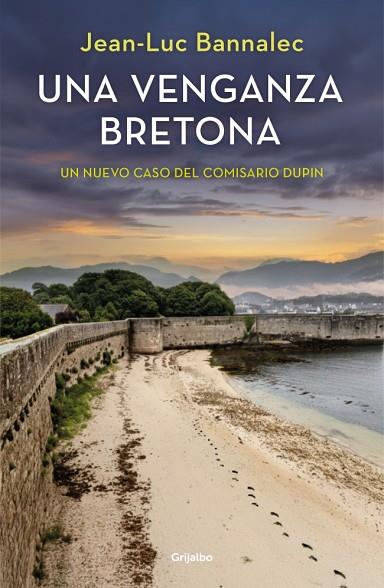 UNA VENGANZA BRETONA (COMISARIO DUPIN 14) | 9788425362538 | BANNALEC, JEAN-LUC | Llibres Parcir | Librería Parcir | Librería online de Manresa | Comprar libros en catalán y castellano online
