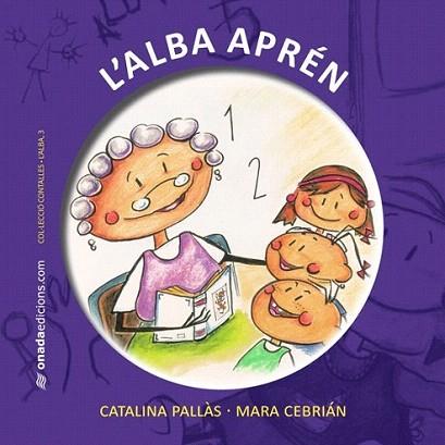 L'ALBA APREN | 9788415221159 | PALLAS C CEBRIAN M | Llibres Parcir | Librería Parcir | Librería online de Manresa | Comprar libros en catalán y castellano online