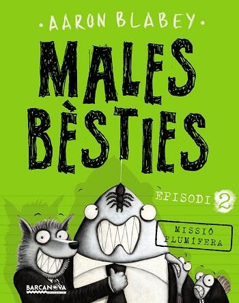 MALES BÈSTIES. EPISODI 2 | 9788448942977 | BLABEY, AARON | Llibres Parcir | Llibreria Parcir | Llibreria online de Manresa | Comprar llibres en català i castellà online