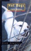 HOT DOGS | 9788466100960 | CARE SANTOS | Llibres Parcir | Llibreria Parcir | Llibreria online de Manresa | Comprar llibres en català i castellà online