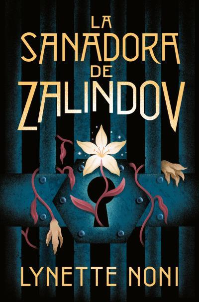 LA SANADORA DE ZALINDOV | 9791388001185 | NONI, LYNETTE | Llibres Parcir | Llibreria Parcir | Llibreria online de Manresa | Comprar llibres en català i castellà online