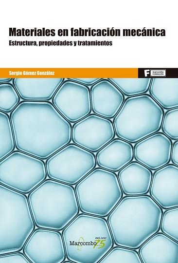 *MATERIALES EN FABRICACIÓN MECÁNICA. | 9788426730015 | GÓMEZ GONZÁLEZ, SERGIO | Llibres Parcir | Llibreria Parcir | Llibreria online de Manresa | Comprar llibres en català i castellà online
