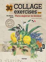 30 COLLAGE EXERCISES PARA MEJORAR TU TECNICA | 9788417557768 | ADRIANA BERMUDEZ | Llibres Parcir | Librería Parcir | Librería online de Manresa | Comprar libros en catalán y castellano online