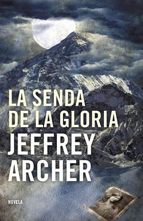 LA SENDA DE LA GLORIA | 9788425344206 | JEFFREY ARCHER | Llibres Parcir | Librería Parcir | Librería online de Manresa | Comprar libros en catalán y castellano online