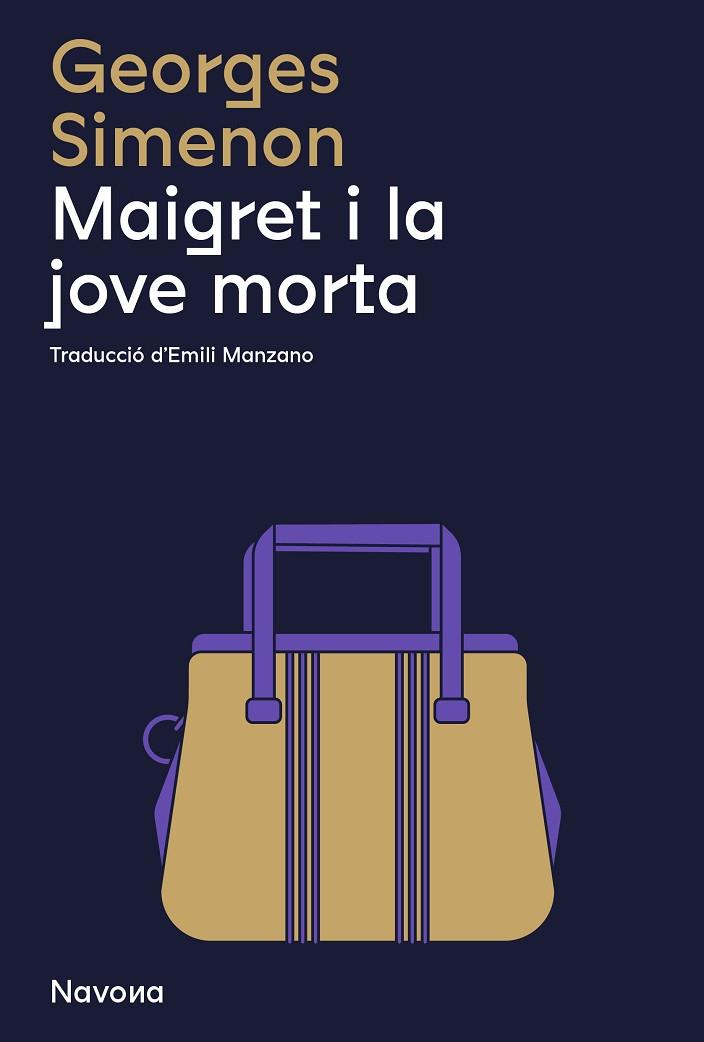 MAIGRET I LA JOVE MORTA | 9788419311290 | GEORGES, SIMENON | Llibres Parcir | Librería Parcir | Librería online de Manresa | Comprar libros en catalán y castellano online