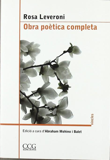 OBRA POÈTICA COMPLETA | 9788492718610 | LEVERONI, ROSA  / MOHINO I BALET, ABRAHAM ED. LIT. | Llibres Parcir | Librería Parcir | Librería online de Manresa | Comprar libros en catalán y castellano online