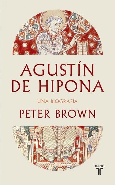 AGUSTÍN DE HIPONA | 9788430628322 | BROWN, PETER | Llibres Parcir | Librería Parcir | Librería online de Manresa | Comprar libros en catalán y castellano online