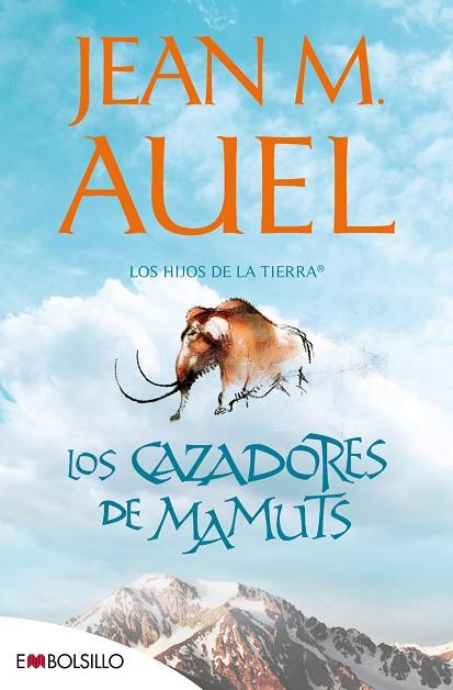 LOS CAZADORES DE MAMUTS | 9788416087952 | AUEL, JEAN MARIE | Llibres Parcir | Librería Parcir | Librería online de Manresa | Comprar libros en catalán y castellano online