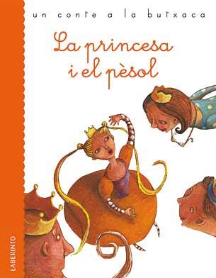 LA PRINCESA I EL PESOL (COL.UN CONTE A LA BUTXACA) | 9788484835103 | Llibres Parcir | Llibreria Parcir | Llibreria online de Manresa | Comprar llibres en català i castellà online