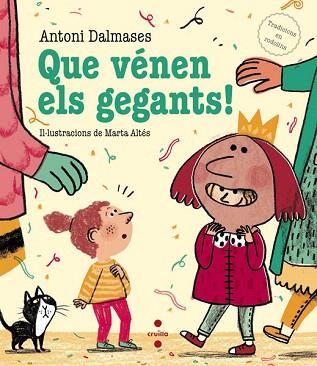 QUE VENEN ELS GEGANTS! | 9788466137539 | ANTONI DALMASES - MARTA ALTES | Llibres Parcir | Librería Parcir | Librería online de Manresa | Comprar libros en catalán y castellano online