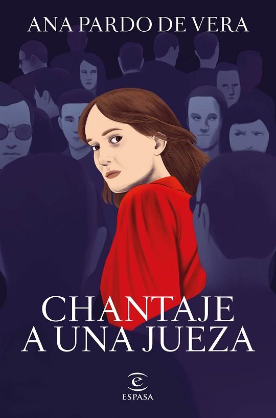 CHANTAJE A UNA JUEZA | 9788467066661 | PARDO DE VERA, ANA | Llibres Parcir | Librería Parcir | Librería online de Manresa | Comprar libros en catalán y castellano online