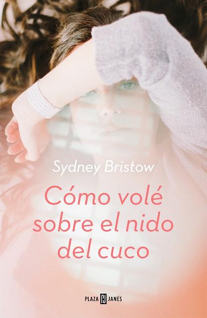 CÓMO VOLÉ SOBRE EL NIDO DEL CUCO | 9788401021725 | BRISTOW, SYDNEY | Llibres Parcir | Llibreria Parcir | Llibreria online de Manresa | Comprar llibres en català i castellà online
