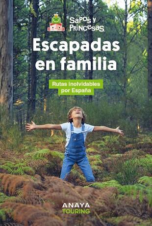 ESCAPADAS EN FAMILIA | 9788491589617 | SAPOS Y PRINCESAS | Llibres Parcir | Llibreria Parcir | Llibreria online de Manresa | Comprar llibres en català i castellà online