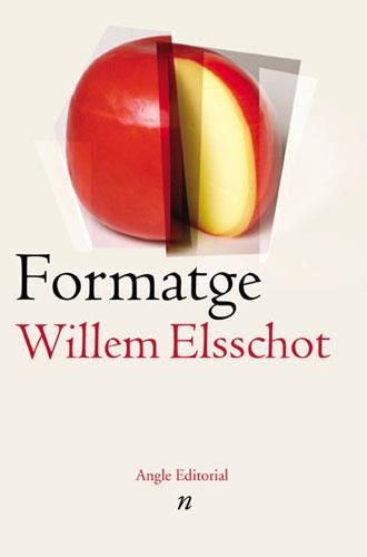 FORMATGE | 9788496103085 | ELSSCHOT | Llibres Parcir | Llibreria Parcir | Llibreria online de Manresa | Comprar llibres en català i castellà online