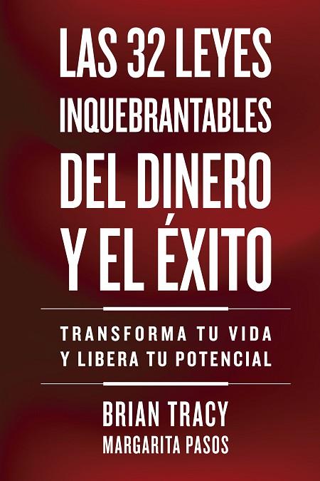 LAS 32 LEYES INQUEBRANTABLES DEL DINERO Y EL ÉXITO | 9788410121164 | TRACY, BRIAN | Llibres Parcir | Librería Parcir | Librería online de Manresa | Comprar libros en catalán y castellano online